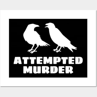 Attempted Murder Posters and Art